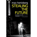 Stealing The Future - Paperback