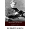 The Centrality of the Cross - Paperback