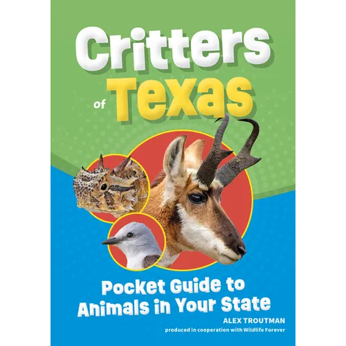 Critters of Texas: Pocket Guide to Animals in Your State - Paperback