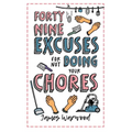 49 Excuses for Not Doing Your Chores - Paperback