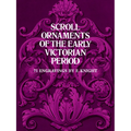 Scroll Ornaments of the Early Victorian Period: 71 Engravings - Paperback