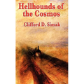 Hellhounds of the Cosmos: A Positronic Book - Paperback