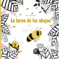 Tarea de Las Abejas, La - Hardcover