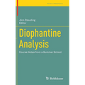 Diophantine Analysis: Course Notes from a Summer School - Hardcover