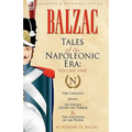 Tales of the Napoleonic Era: 1-The Chouans, Juana, an Episode Under the Terror & the Napoleon of the People - Paperback