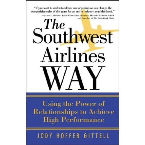 The Southwest Airlines Way - Paperback