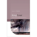 King Lear: Shakespeare's Dark Consolations - Hardcover
