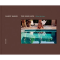 The Good Life / Palm Springs - Hardcover