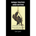 Ninja Truths and Myths - Paperback