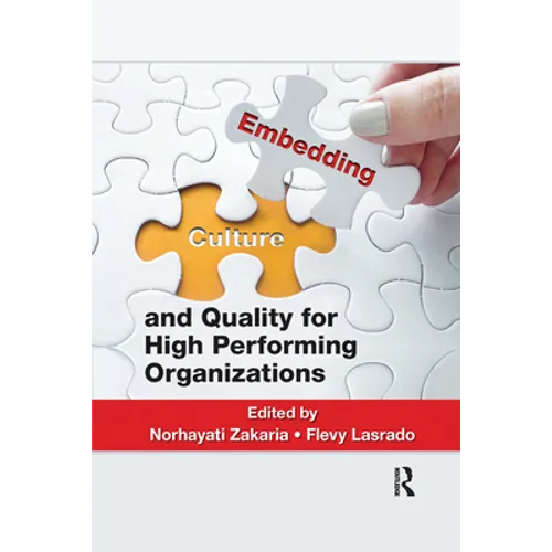 Embedding Culture and Quality for High Performing Organizations - Paperback