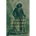 The Life and Adventures of Nat Love - Paperback