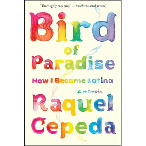 Bird of Paradise: How I Became Latina - Paperback