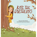 Kate the Earthling - Hardcover