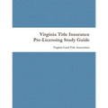 Virginia Title Insurance PreLicensing Study Guide - Paperback