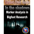 Bigfoot Field Guide - Marker Analysis in Bigfoot Research - Paperback