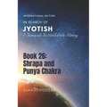 Shrapa and Punya Chakra: A Journey into the World of Vedic Astrology - Paperback