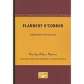 Flannery O'Connor - American Writers 54: University of Minnesota Pamphlets on American Writers - Paperback
