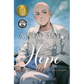 A New Way to Hope: Stories That Describe the Journey To Hope - Paperback