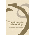 Transformative Relationships: The Control Mastery Theory of Psychotherapy - Paperback