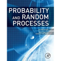 Probability and Random Processes: With Applications to Signal Processing and Communications - Hardcover
