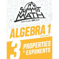 Summit Math Algebra 1 Book 3: Properties of Exponents - Paperback