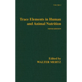 Trace Elements in Human and Animal Nutrition - Hardcover