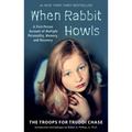 When Rabbit Howls: A First-Person Account of Multiple Personality, Memory, and Recovery - Paperback