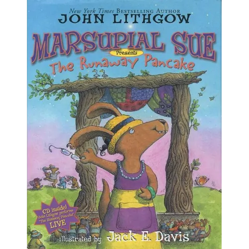 Marsupial Sue Presents the Runaway Pancake: Marsupial Sue Presents the Runaway Pancake [With CD (Audio)] - Hardcover