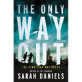 The Only Way Out: The Rebellion Has Begun - Paperback