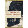 Justinian's Flea: The First Great Plague and the End of the Roman Empire - Paperback