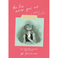 The Fire Never Goes Out: A Memoir in Pictures, a Graphic Memoir - Hardcover