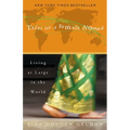 Tales of a Female Nomad: Living at Large in the World - Paperback