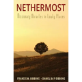 Nethermost: Missionary Miracles in Lowly Places - Paperback