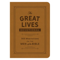 The Great Lives Devotional: 365 Meditations on the Men of the Bible - Hardcover