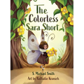 The Colorless Sara Short - Paperback