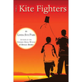 The Kite Fighters - Hardcover