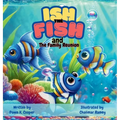 Ish the Fish and The Family Reunion - Hardcover