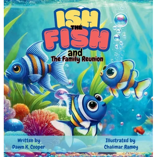 Ish the Fish and The Family Reunion - Hardcover