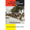 Michigan Indian Boarding School Survivors Speak Out: A Narrative History - Hardcover