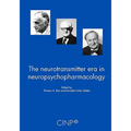 The Neurotransmitter Era in Neuropsychopharmacology - Paperback