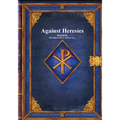 Against Heresies - Paperback