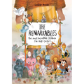 The Remarkables: The Most Incredible Children I've Met -- So Far! - Hardcover