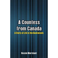 A Countess from Canada: A Story of Life in the Backwoods - Paperback