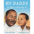 My Daddy, Dr. Martin Luther King, Jr. - Paperback