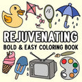 Rejuvenating Bold and Easy Coloring Book - Paperback