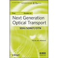 The Comsoc Guide to Next Generation Optical Transport: Sdh/Sonet/Otn - Paperback