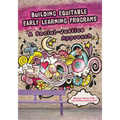 Building Equitable Early Learning Programs: A Social-Justice Approach - Paperback