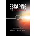 Escaping the Flatline: Dependency Defeated - Paperback