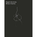 Brian Clarke: Night Orchids - Hardcover