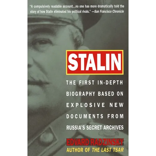 Stalin: The First In-depth Biography Based on Explosive New Documents from Russia's Secret Archives - Paperback